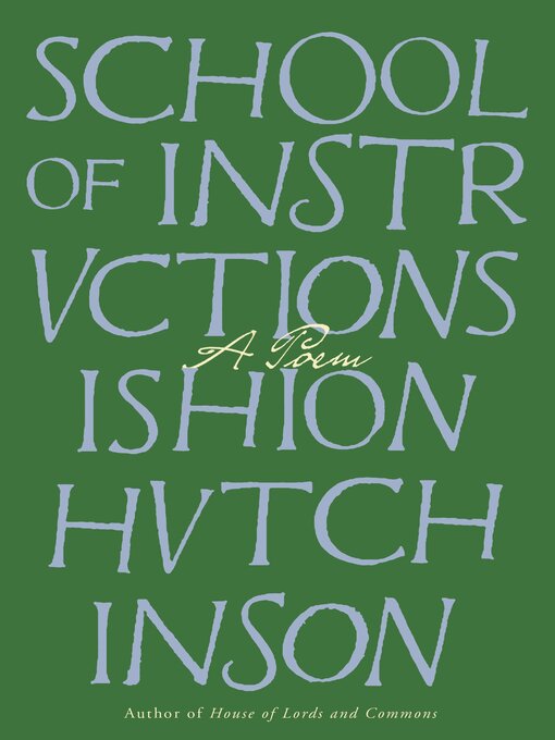 Title details for School of Instructions by Ishion Hutchinson - Wait list